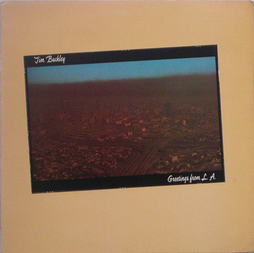 Tim Buckley: Greetings From L.A. (1972)